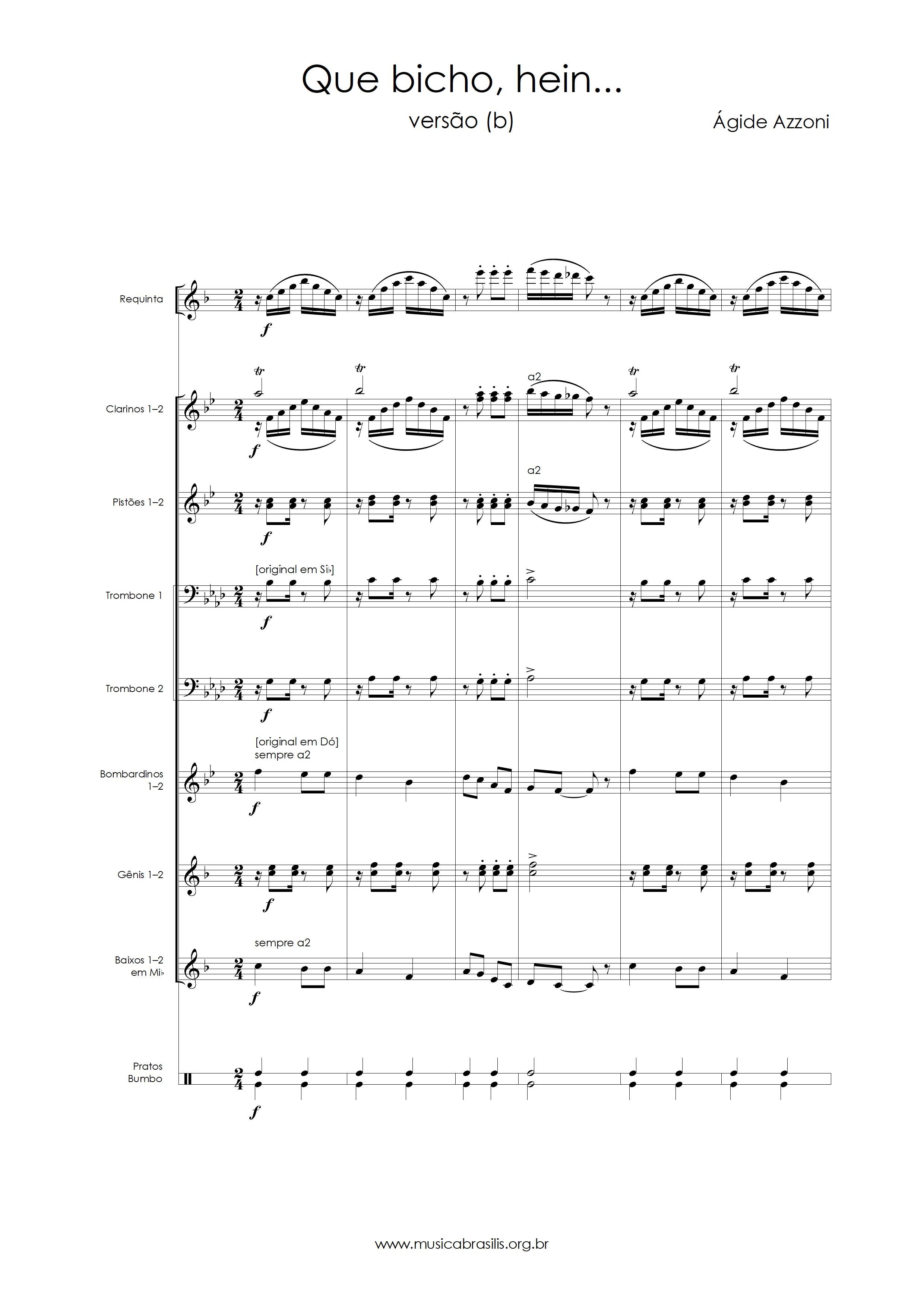 Que bicho, hein...  versão (b)